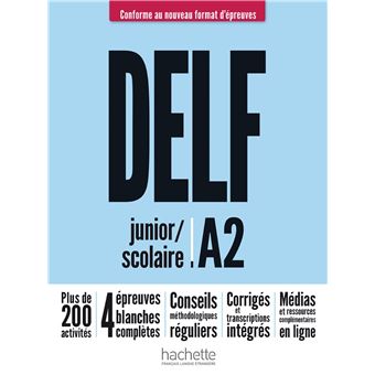 DELF junior/scolaire A2  Nouveau format d'épreuves