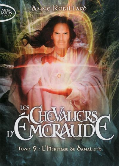 Les Chevaliers d'Emeraude tome 9 L'héritage du Danalieth