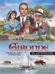 BD HISTOIRE DE LA GIRONDE TOME 2, tome 2