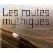 Les routes mythiques