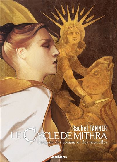 Le cycle de mithra integrale des romans et des nouvelles