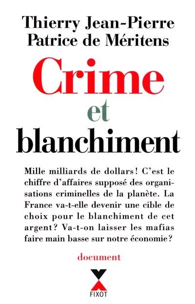 Crime et blanchiment - Thierry Jean-Pierre - (donnée non spécifiée)