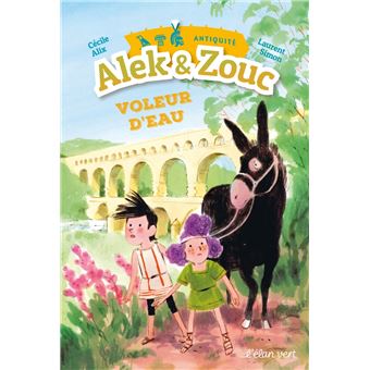 Alek & Zouc - Voleur d'eau - Pont du gard / ANTIQUITÉ