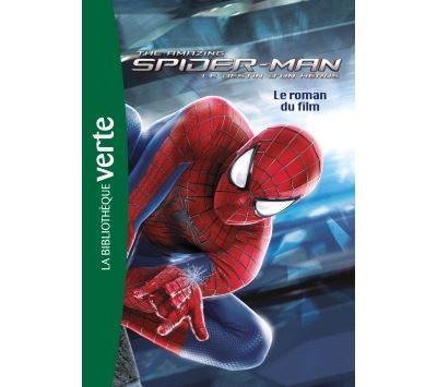 Spider-Man - Le roman du film - Bibliothèque Marvel 10 - The Amazing  Spider-Man 2 - Le roman du film - Marvel Comics - Poche - Achat Livre | fnac