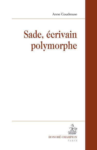 Sade, écrivain, polymorphe