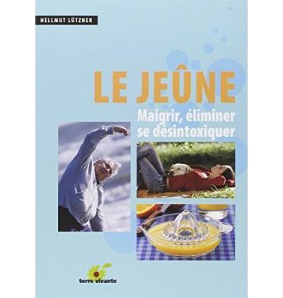 Le jeûne - Hellmut Lützner - broché