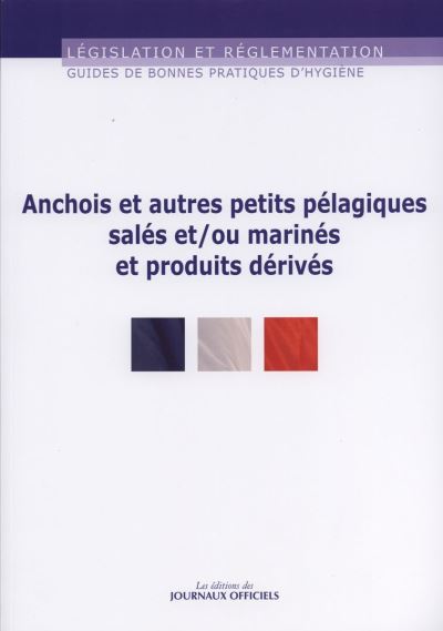 Anchois et autres petits pélagiques salés et/ou marinés et produits dérivés