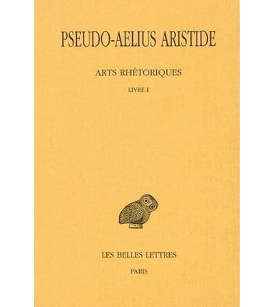 Arts rhétoriques. Tome I, Livre I: Le Discours politique - Michel Patillon - broché