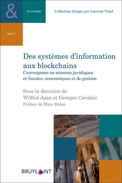 Des systèmes d'information aux blockchains - Marc Bidan - broché