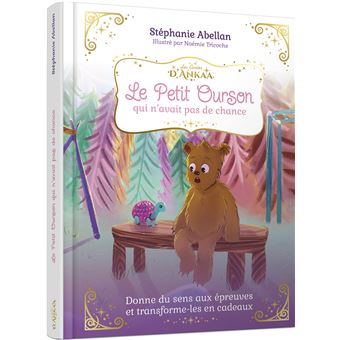 Le petit ourson qui n'avait pas de chance - Illustré