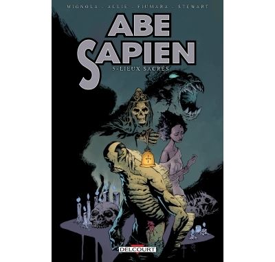 Abe Sapien 05. Lieux sacrés