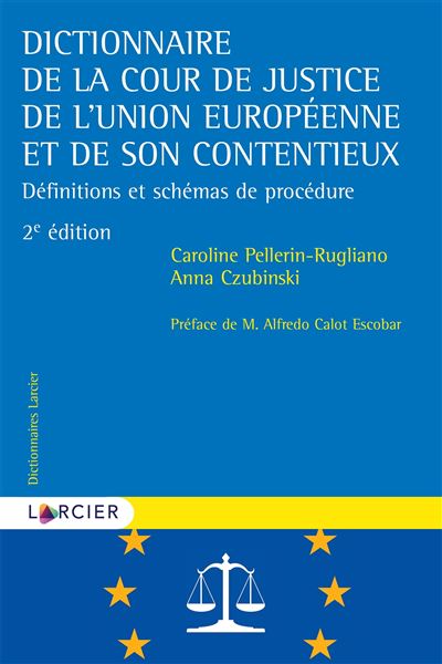 Dictionnaire de la Cour de justice de l'Union européenne et de son contentieux