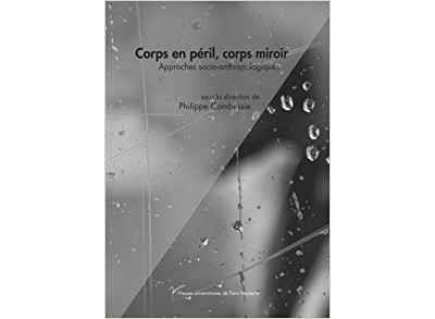 Corps en péril, corps miroir