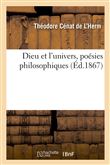 Dieu et l'univers, poésies philosophiques