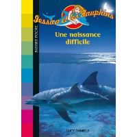 Jessica et dauphins n504 naissance difficile
