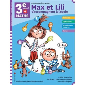 Max et Lili 3ème Harmos Maths