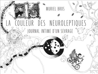 La couleur des neuroleptiques