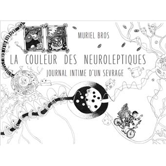La couleur des neuroleptiques