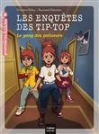 Les enquêtes des Tip Top - Le gang des pollueurs CE1/CE2 dès 7 ans