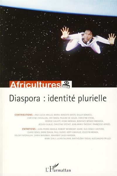 Diaspora, identité plurielle