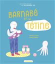 Barnabé et sa tétine