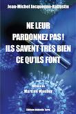 Ne leur pardonnez pas!