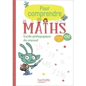 Pour comprendre les maths CE2 - Guide du manuel