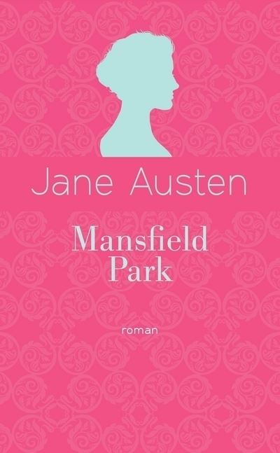 Mansfield Park - Jane Austen - Poche