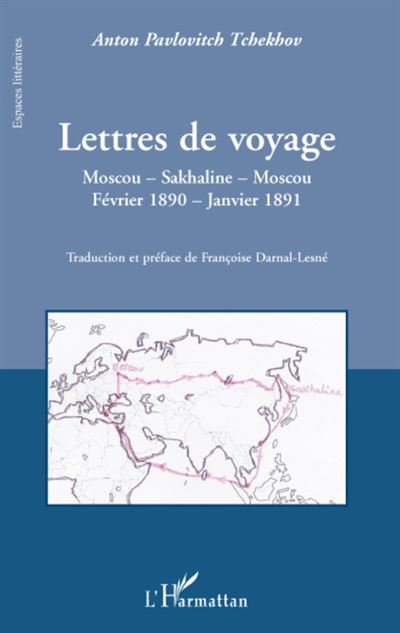 Lettres de voyage Moscou-Sakhaline-Moscou