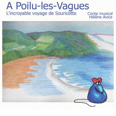 A Poilu-Les-Vagues, L'incroyable voyage de Souricette
