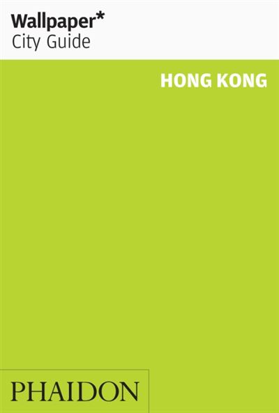 HONG KONG 2018 WALLPAPER CITY GUIDE