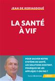 La santé à vif