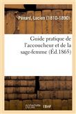 Guide pratique de l'accoucheur et de la sage-femme