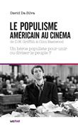 Le populisme américain au cinéma de DW Griffith à Clint Eastwood
