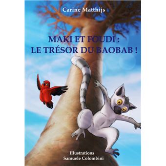 Maki et Foudi: Le Trésor du Baobab !