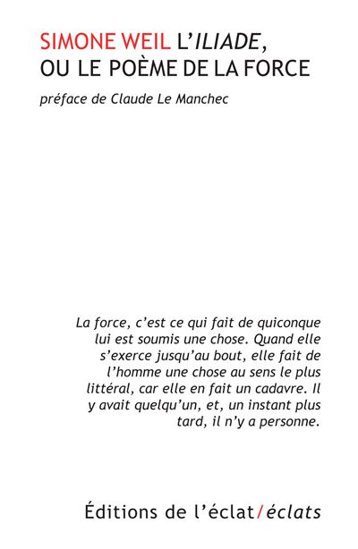L'iliade ou le poeme de la force