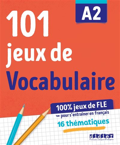101 jeux de FLE A2 - Cahier - Pierre-Yves Roux - broché