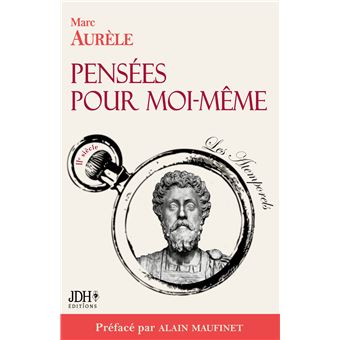 Pensées pour moi-même préfacé par Alain Maufinet
