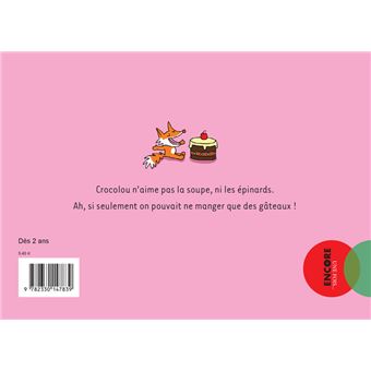 Crocolou aime les gâteaux