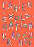 Cahier d'exploration graphique