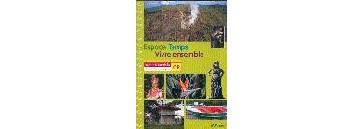 Espace Temps  Vivre Ensemble Cahier D'activites Cp Guadeloupe