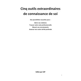 Cinq outils extraordinaires de connaissance de soi