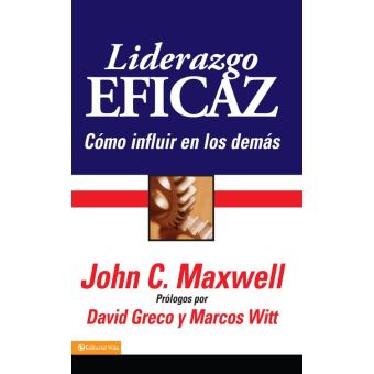 Liderazgo Eficaz Un Libro Para Líderes, Escrito Por Un Líder Sobre El ...