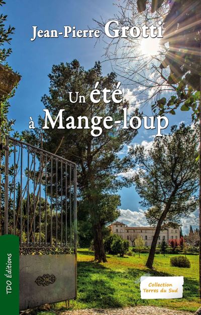 Un ete a mange-loup