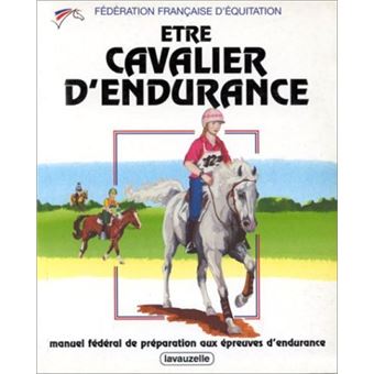 Etre cavalier d'endurance