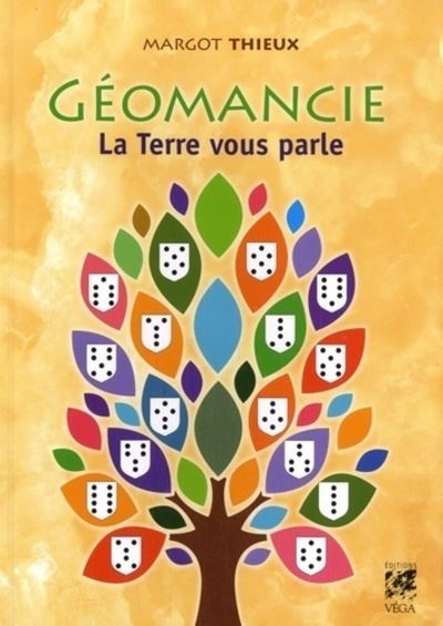 Géomancie - La terre vous parle - Margot Thieux - broché