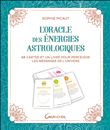 L'oracle des énergies astrologiques - Coffret - 68 cartes et un livre pour percevoir les messages de l'univers