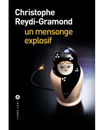 Un mensonge explosif