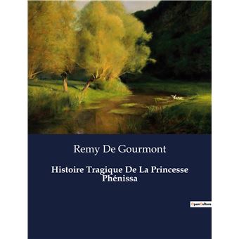 Histoire Tragique De La Princesse Phénissa
