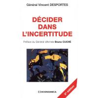 Décider dans l'incertitude
